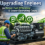 Upgrading Engines for Better Fuel Efficiency and Lower Operating Costs 12 Upgrading Engines for Better Fuel Efficiency and Lower Operating Costs